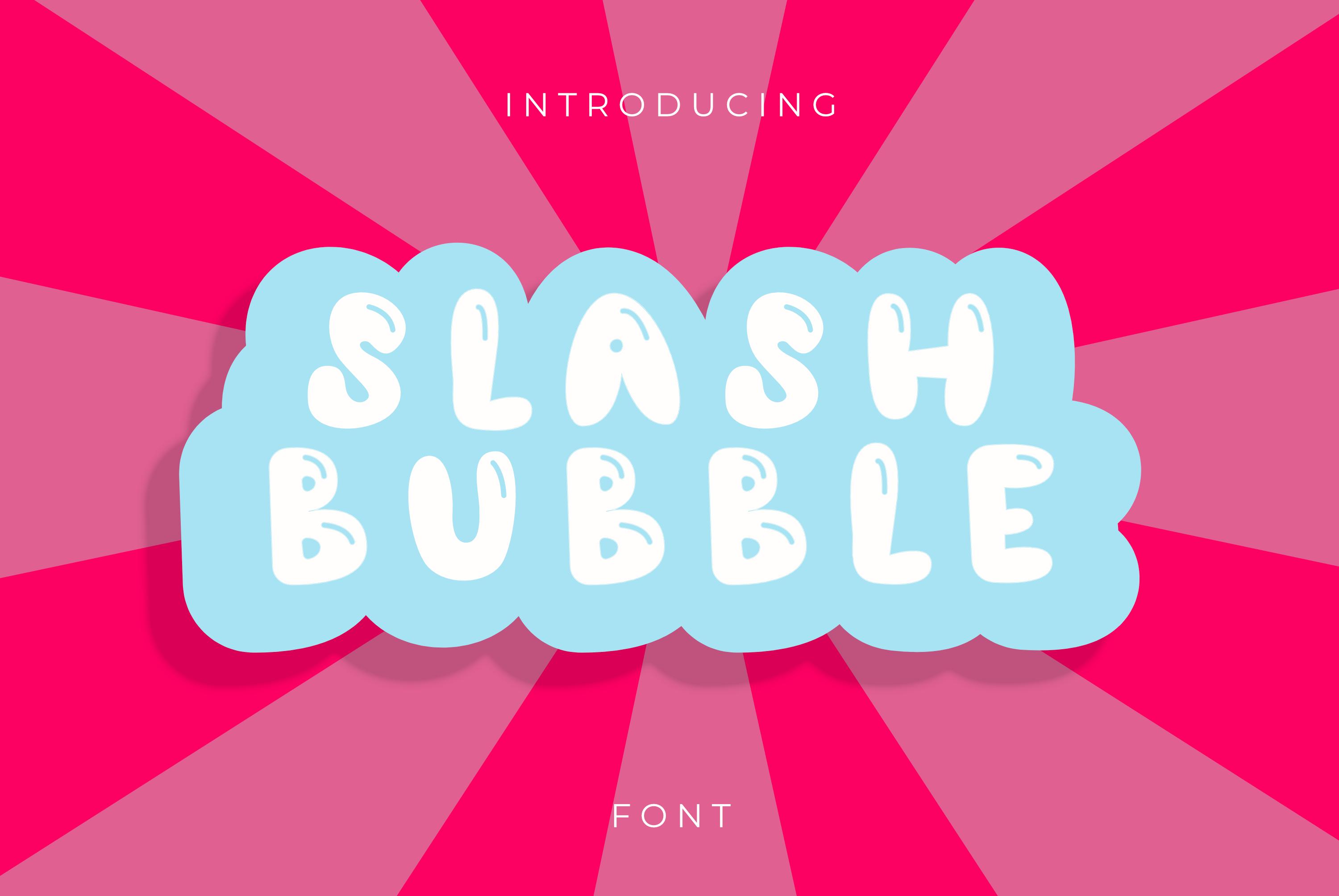 Slash Bubble Font