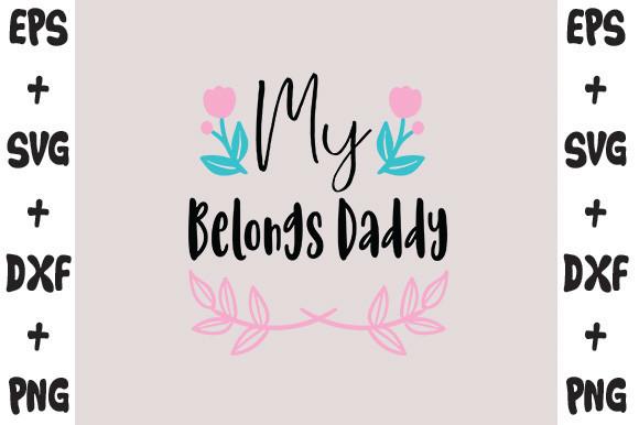 My Belongs Daddy