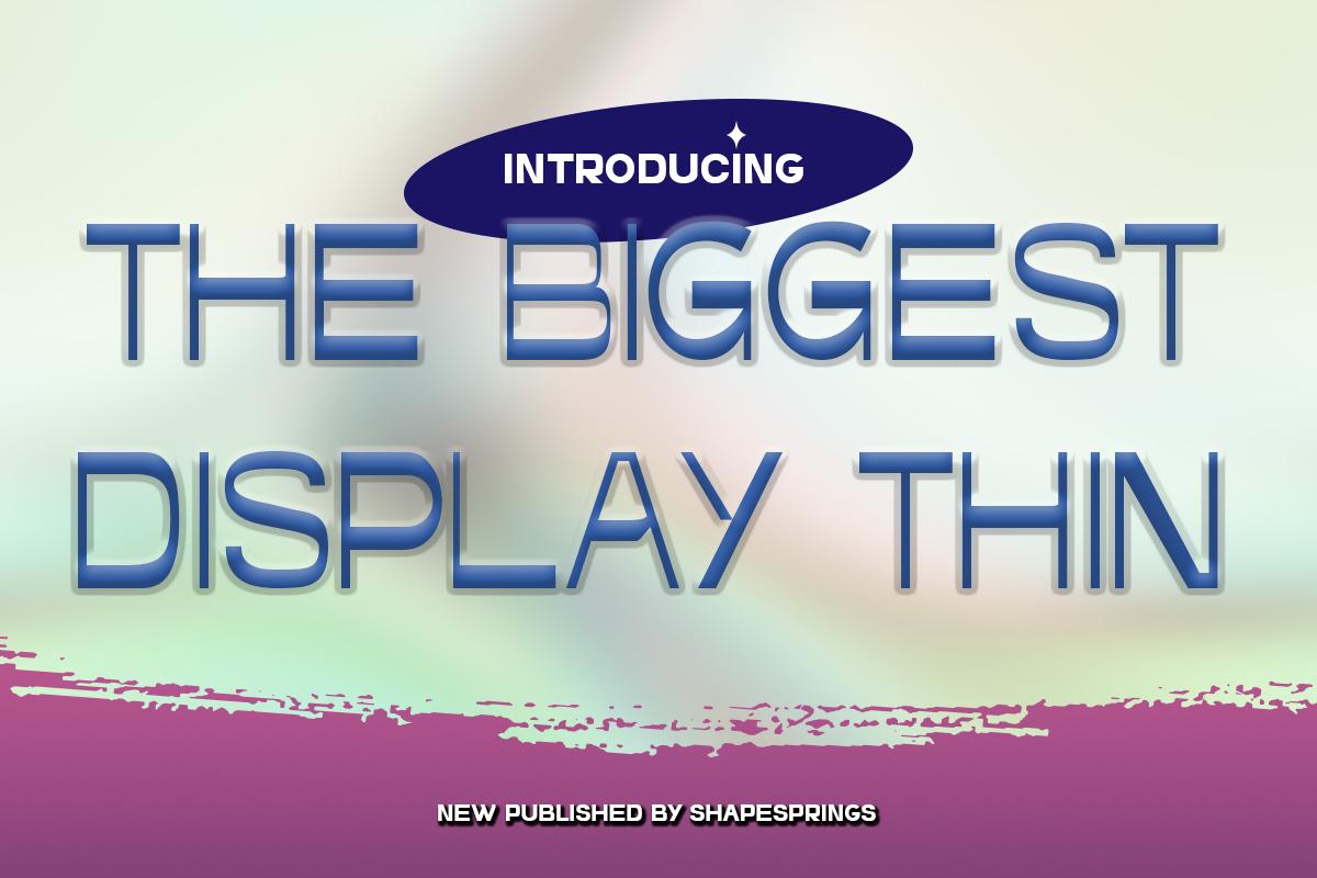 The Biggest Thin Display Font