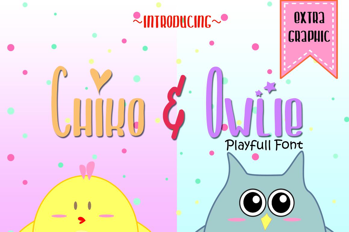 Chiko & Owlie Font