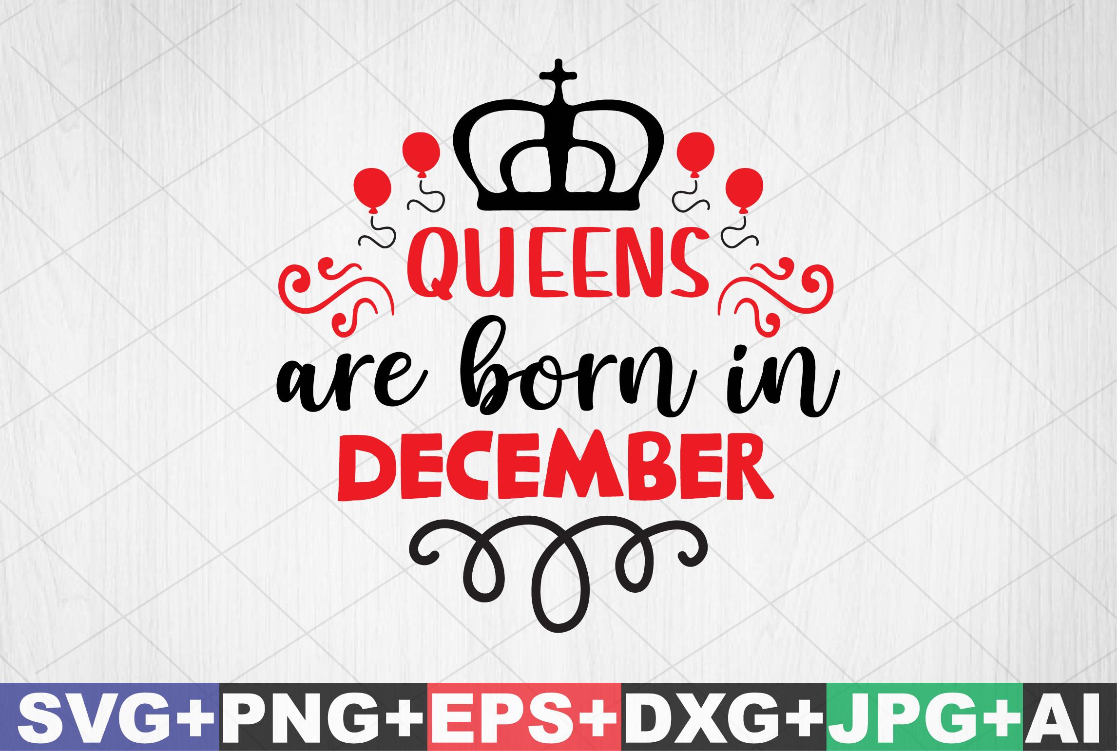 Queens Are Born in December