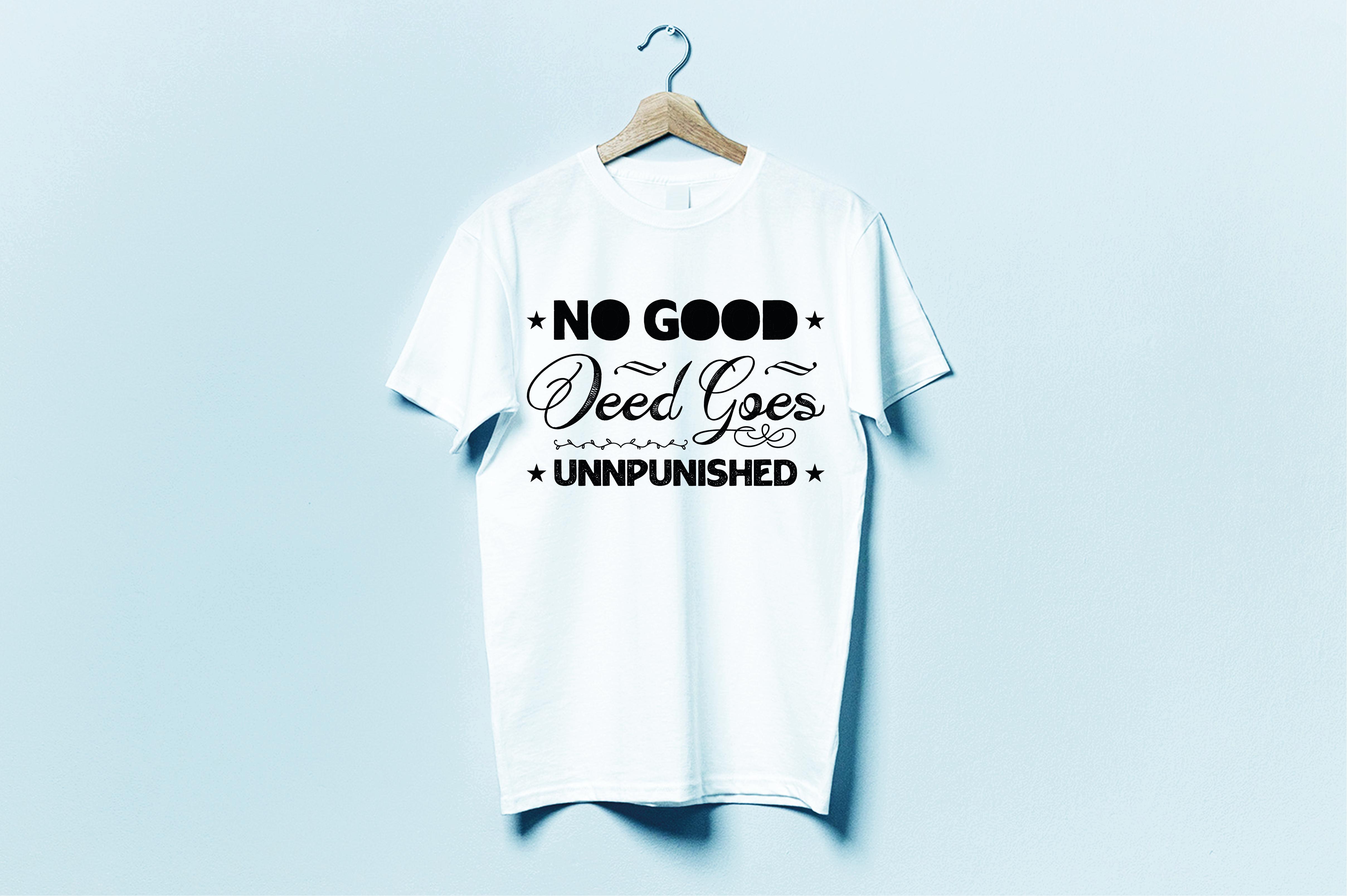 No Good Deed Goes Unpunished