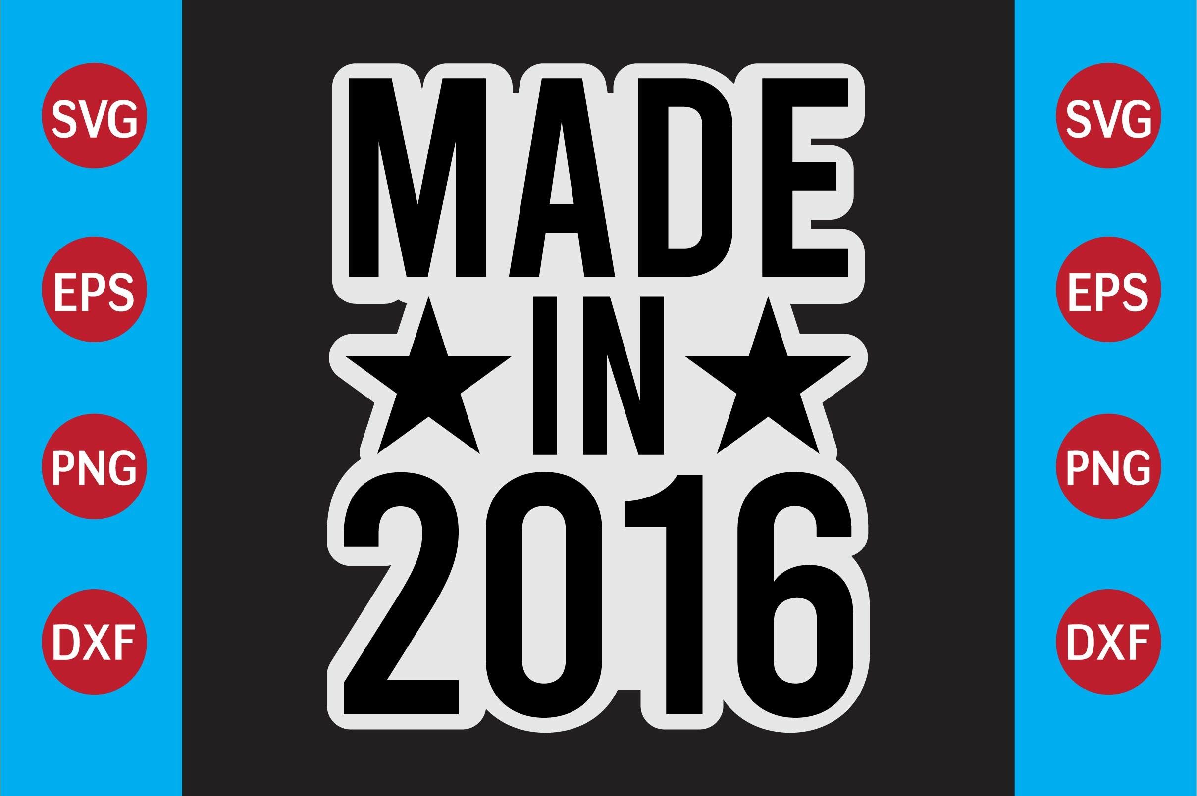 Made in 2016   T-shirt Design
