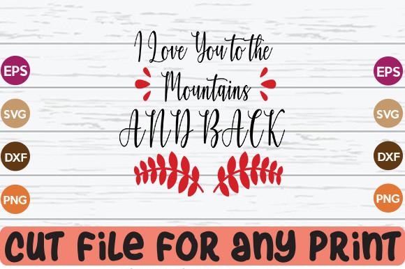 I Love You to the Mountains and Back