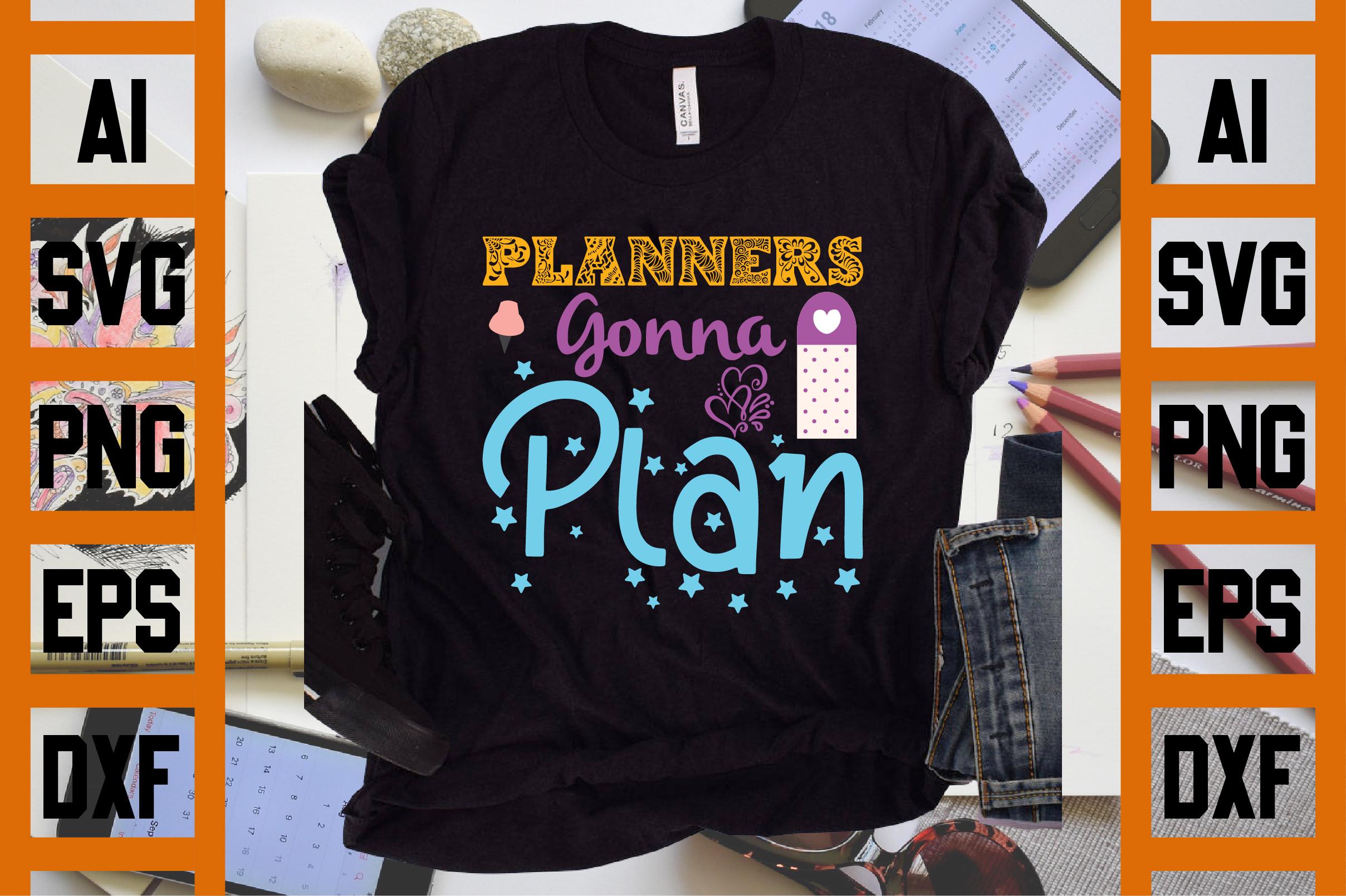 Planners Gonna Plan