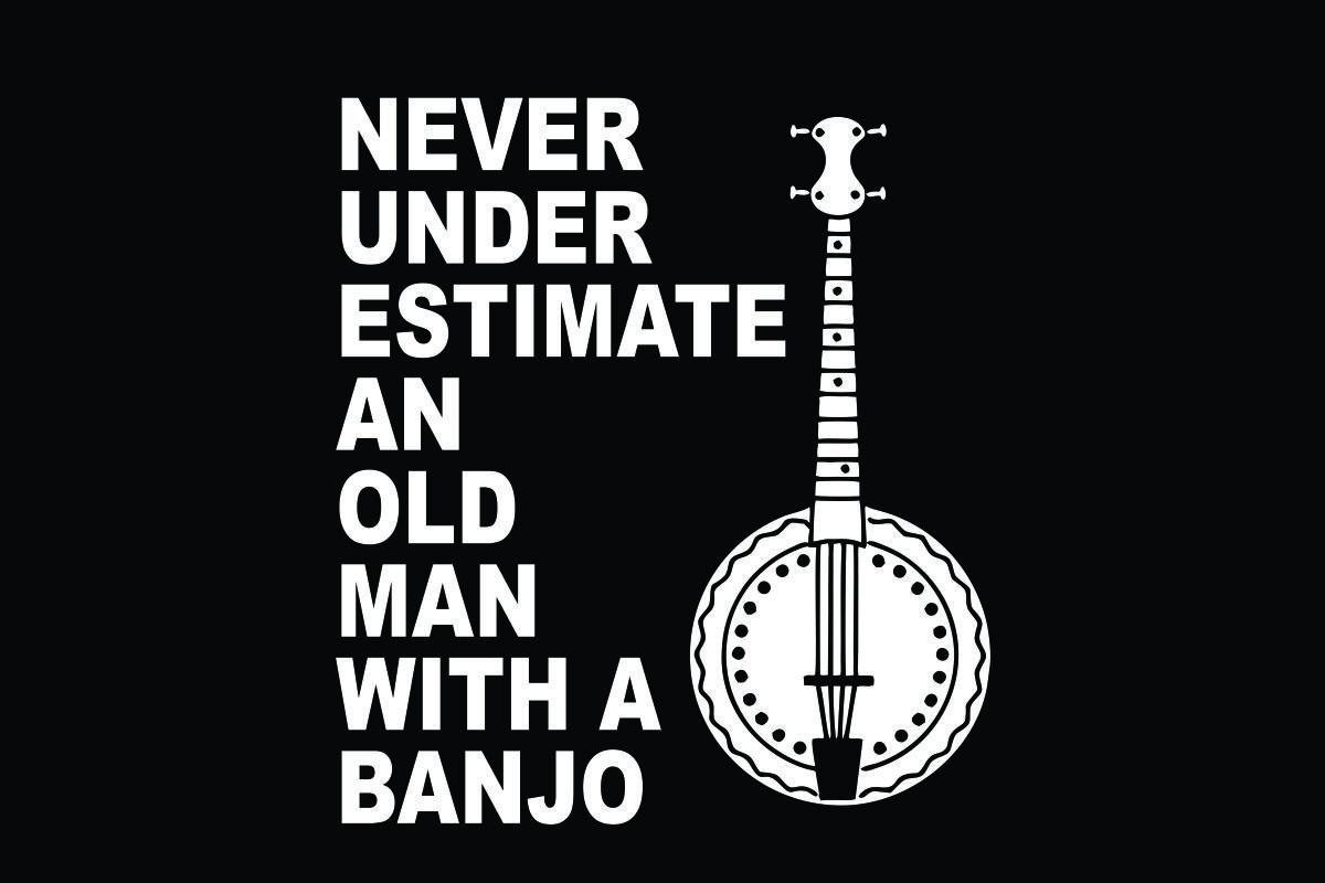 Never Under Estimate an Old Man with a B