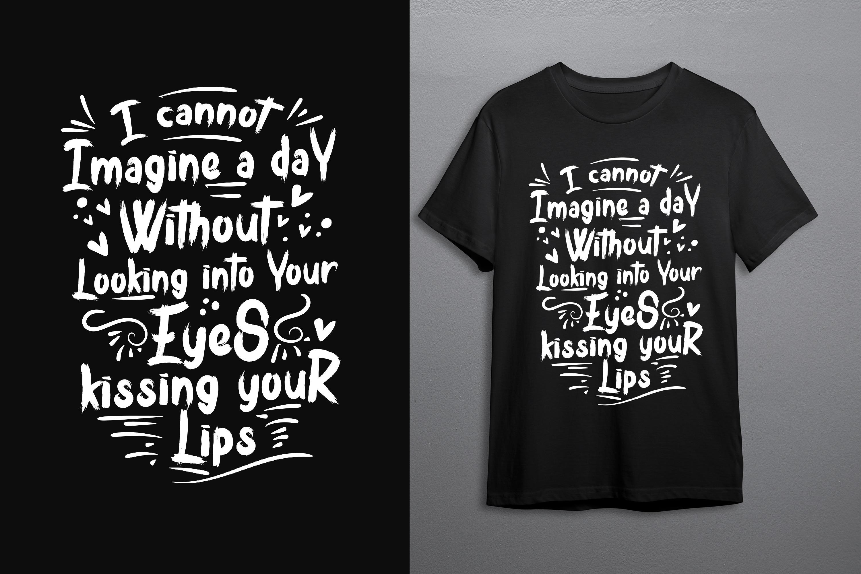 Romantic Quote  Valentine T-shirt Design