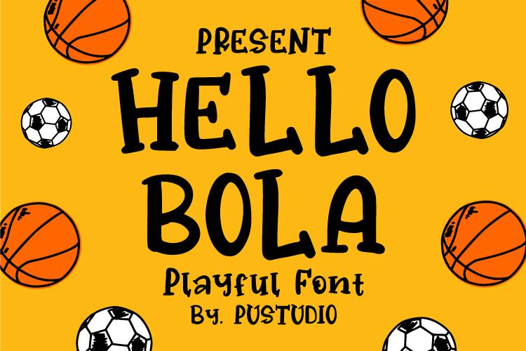 Hello Bola Font