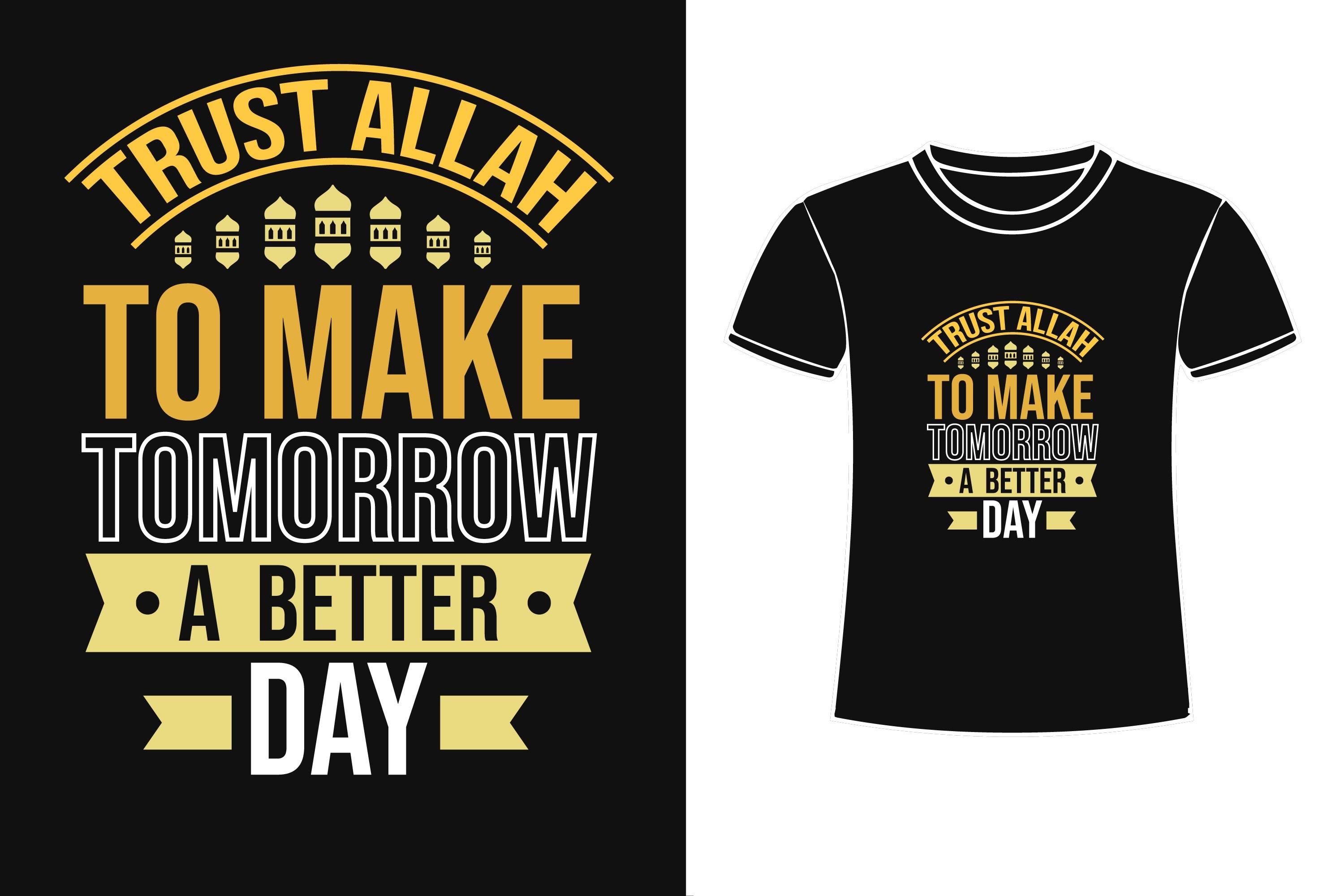 Trust Allah to Make Tomorrow a Better Dy