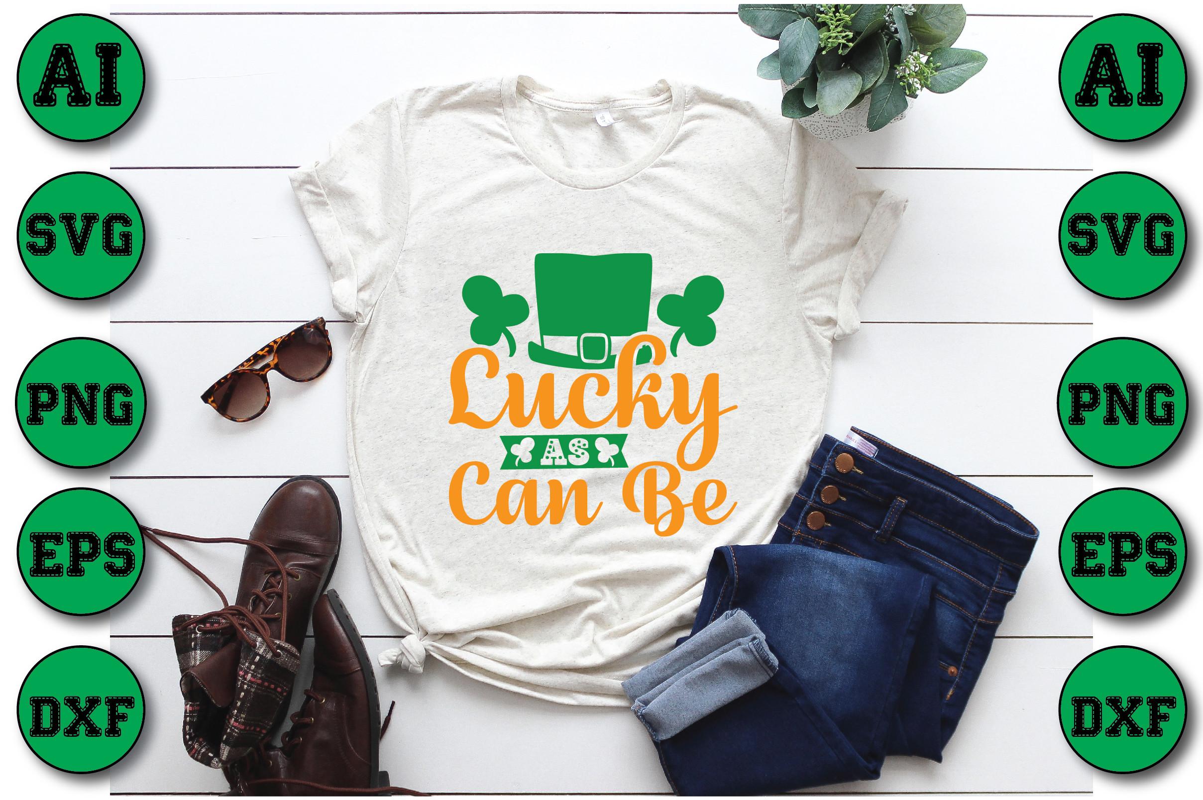Lucky As Can Be