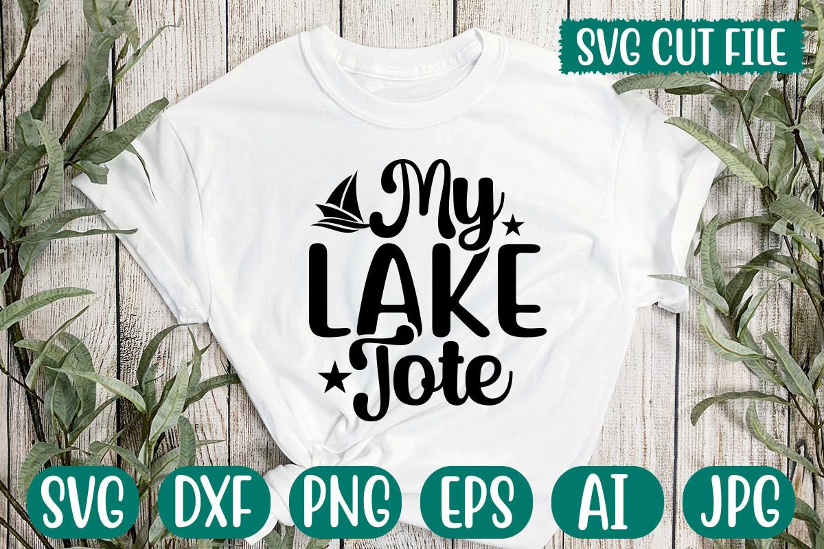 My Lake Tote Svg Cut File