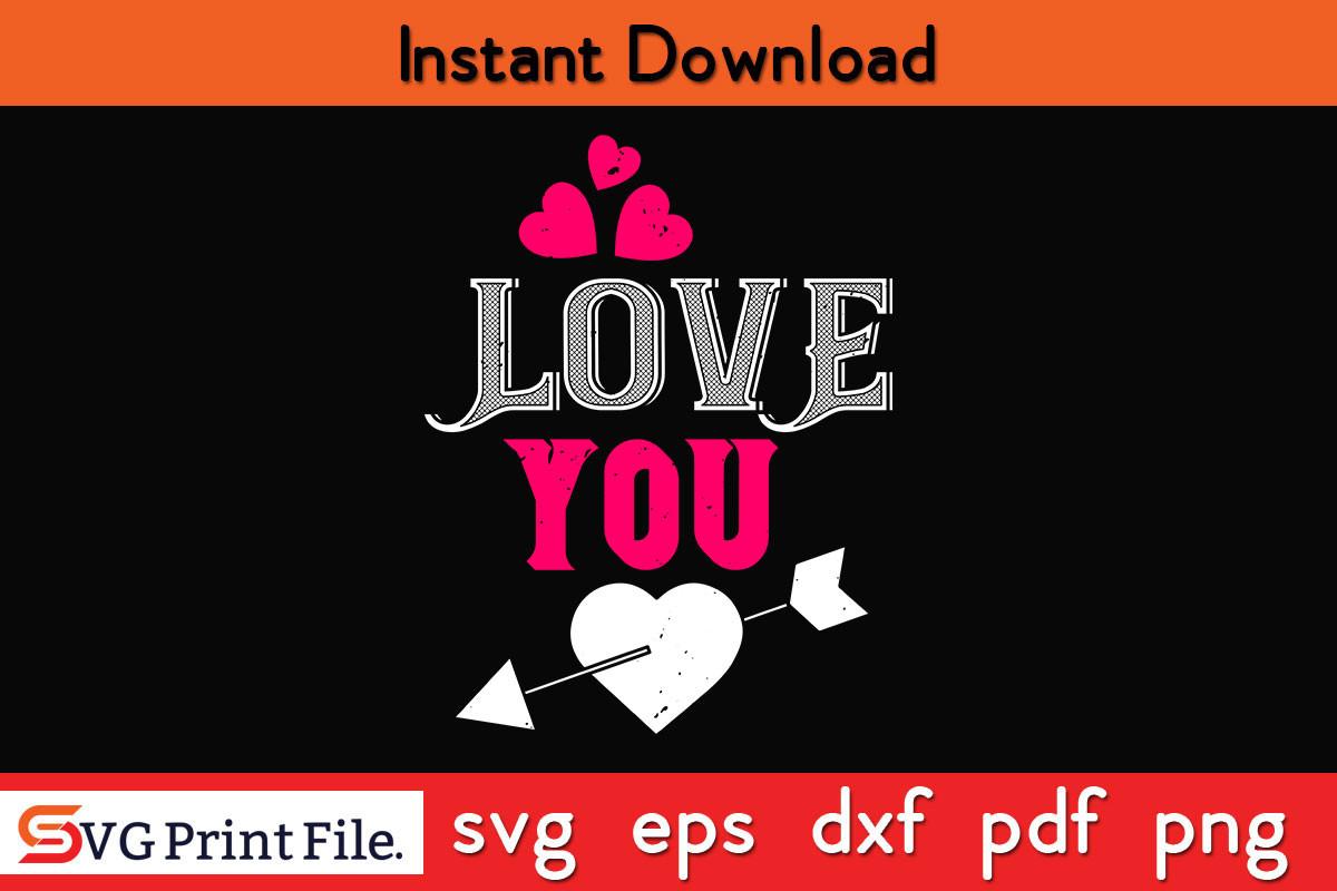 Love You Valentine SVG