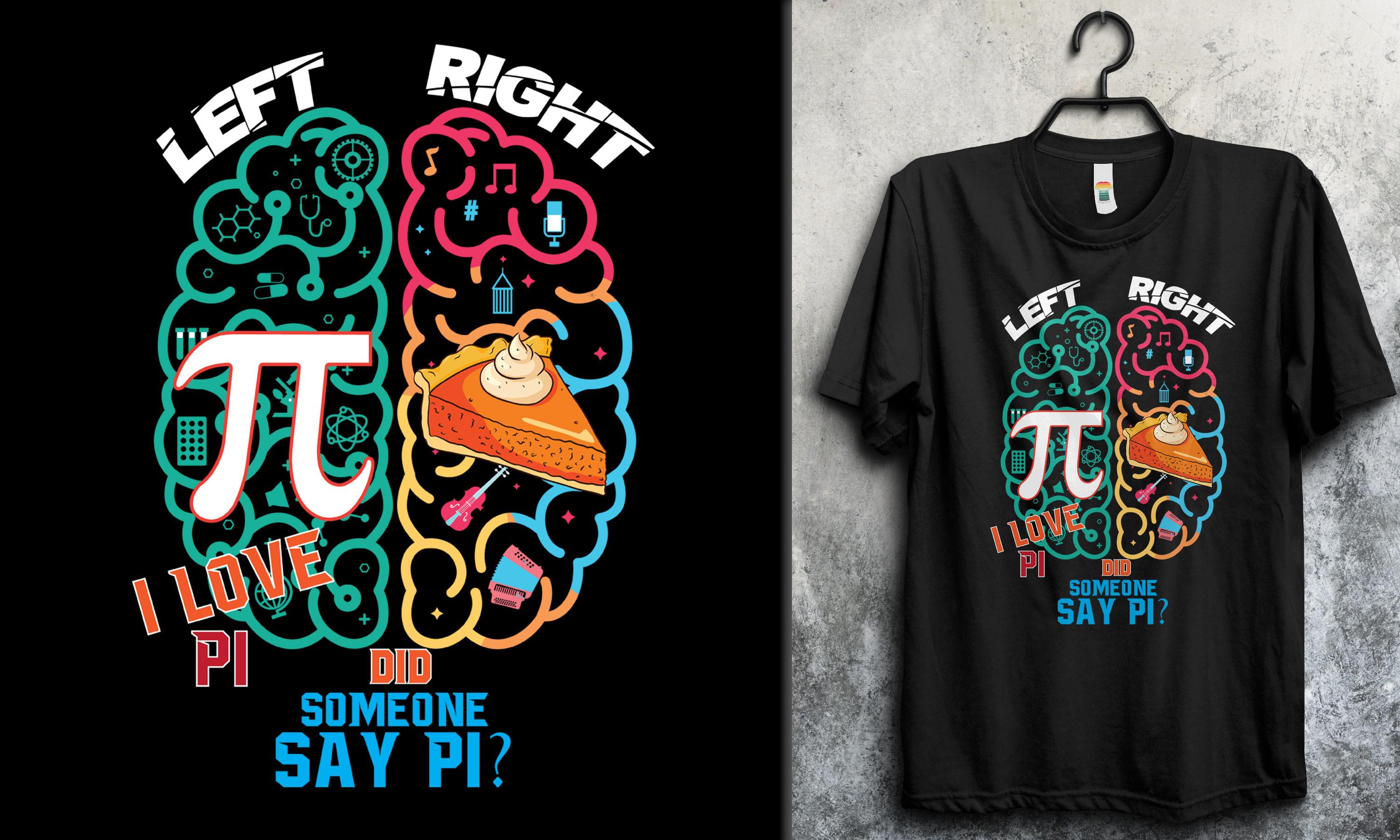 LEFT RIGHT I LOVE PI T-shirt