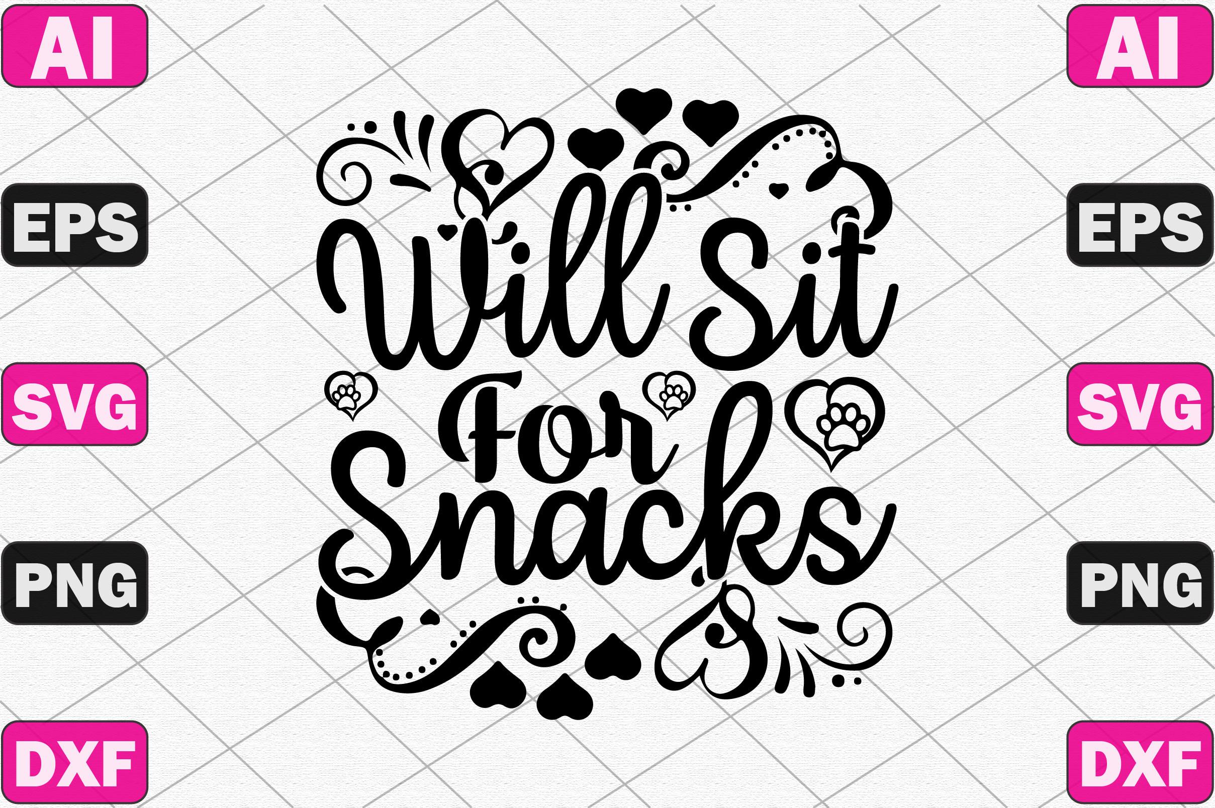 Will Sit for Snacks