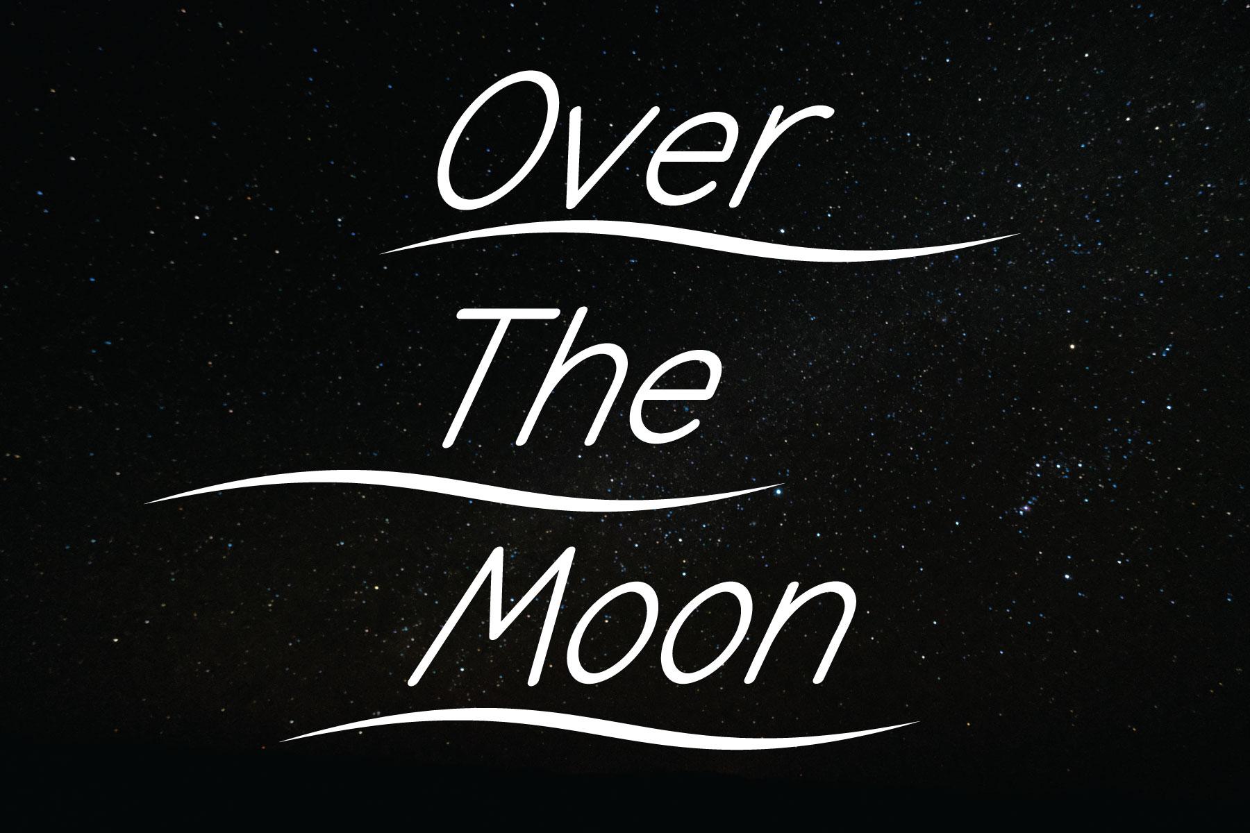 Over the Moon Font