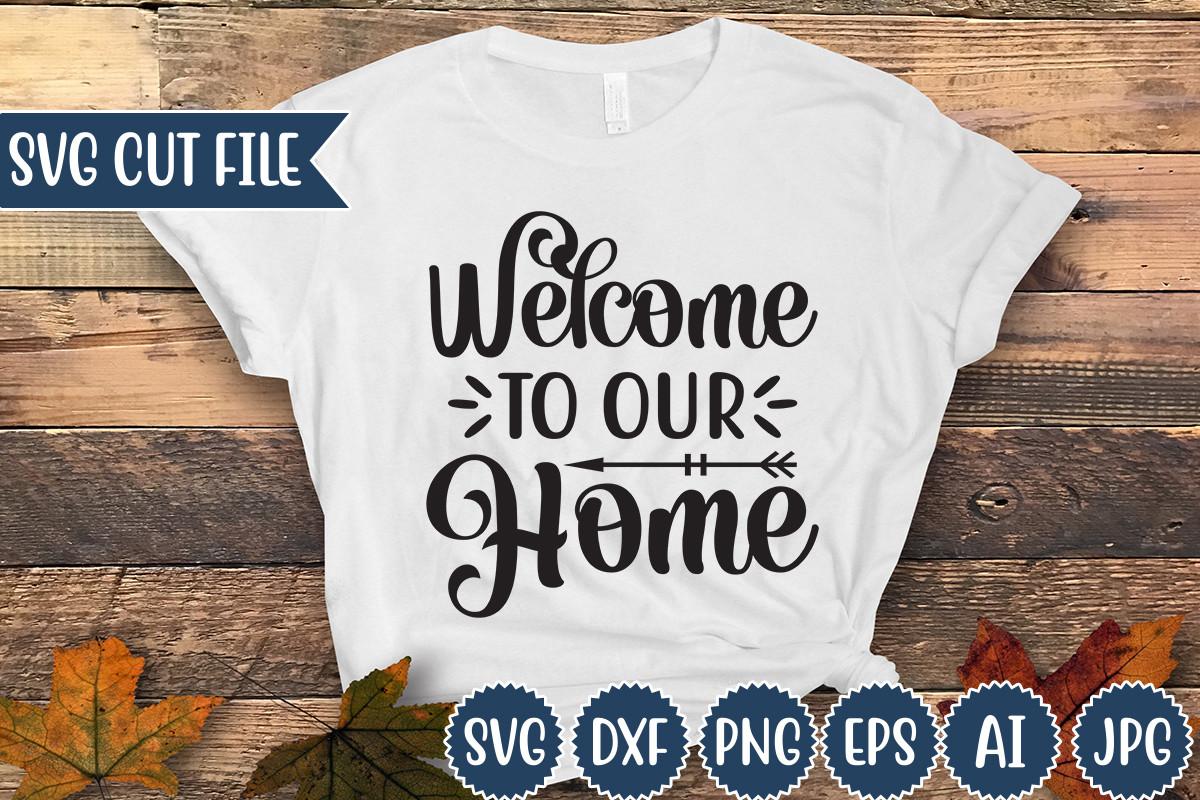 Welcome to Our Home
