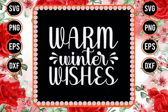 Winter Svg Design, Warm Winter Wishes