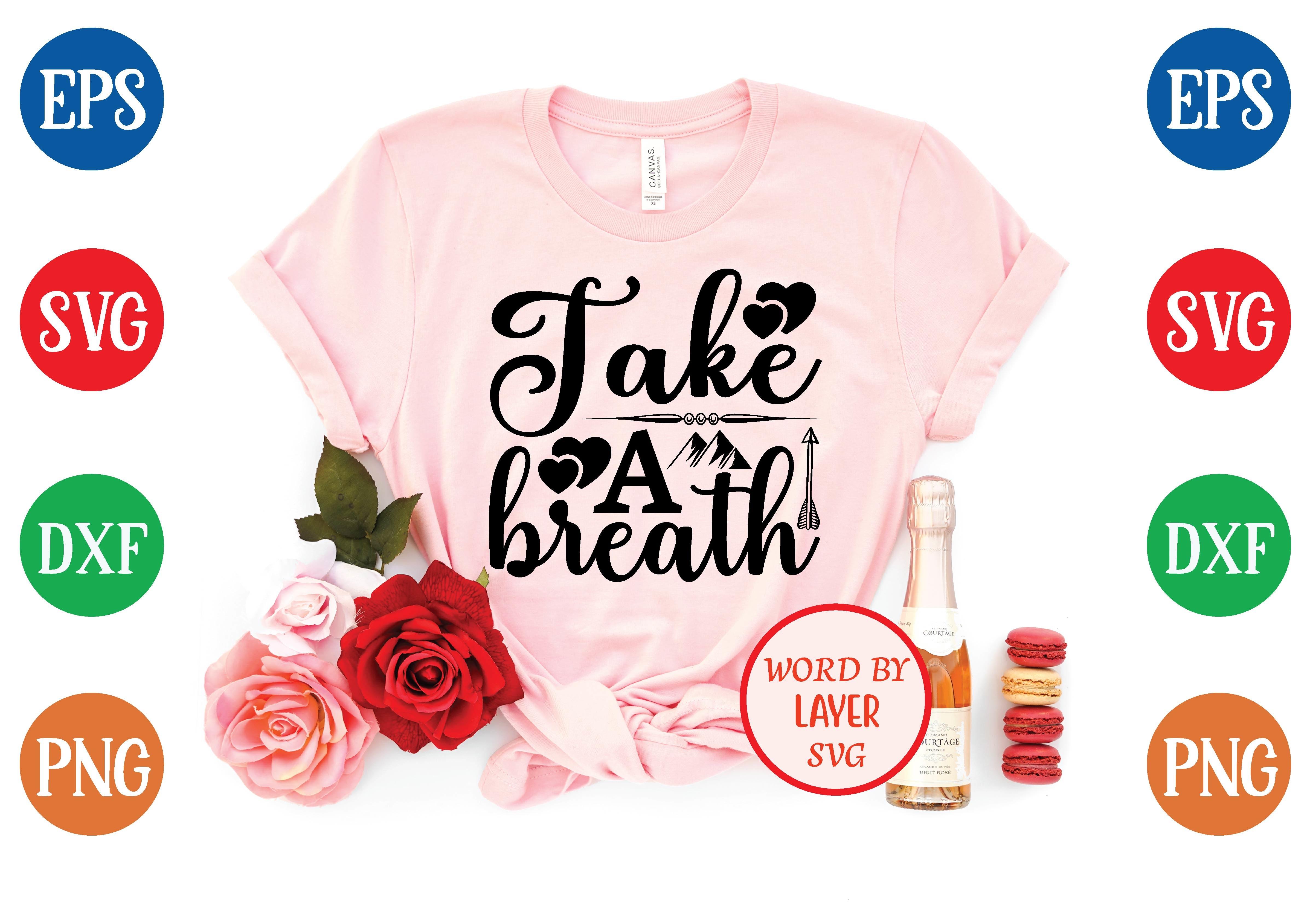 Take a Breath Svg Design
