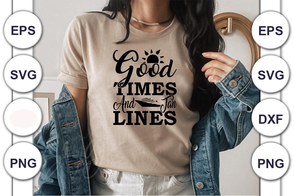 Summer Svg  Good Times and Tan Lines