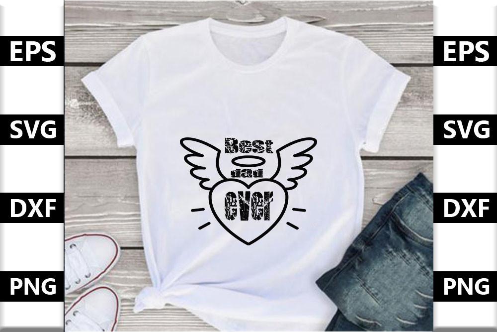Dad Svg Design,Best Dad Ever