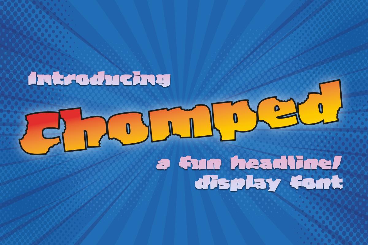 Chomped Font