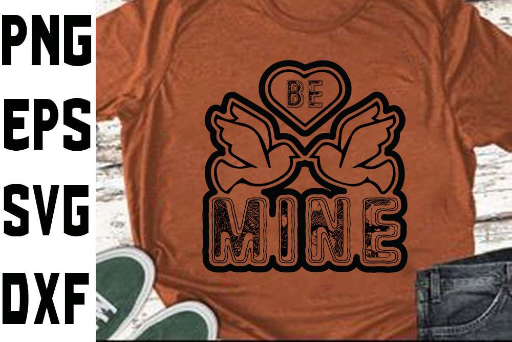 Valentine Svg Design,Be Mine