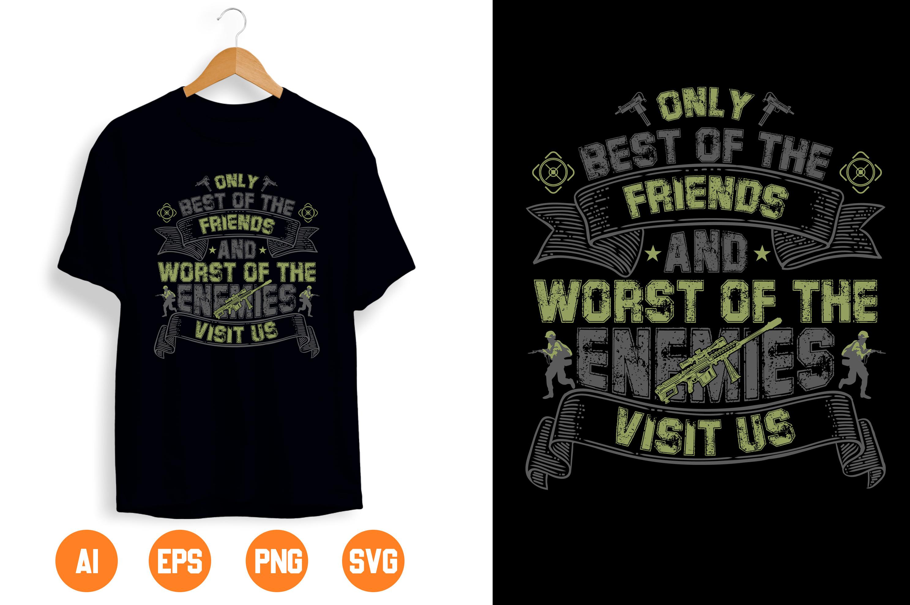 Only Best of the Friends and Worst of the Enemies Visit Us.
