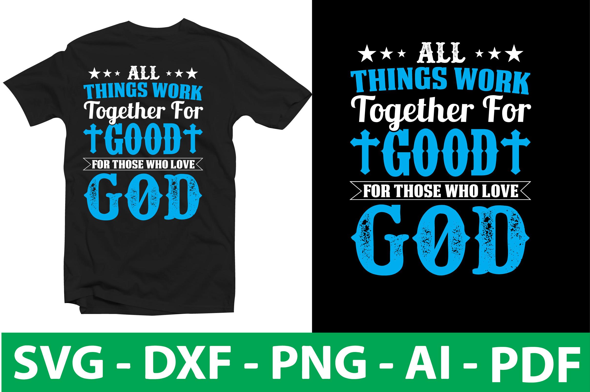 All Things Work Together for Good for Th