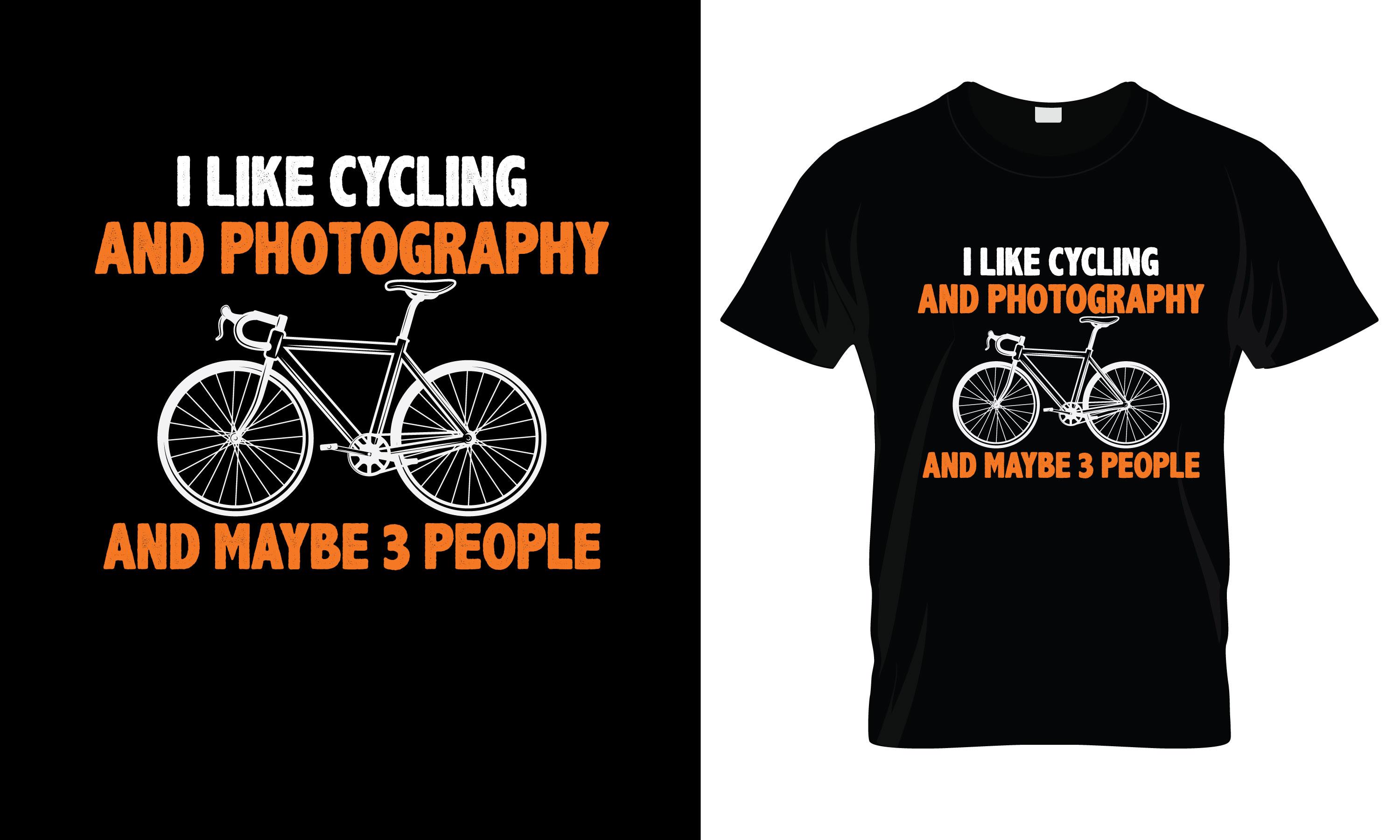 I Like Cycling and Photography T-Shirt