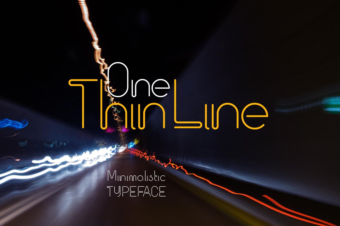 One Thin Line Font
