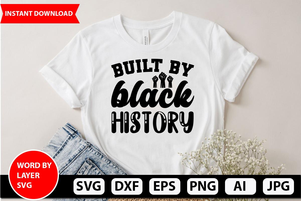 Built by Black History Svg Design
