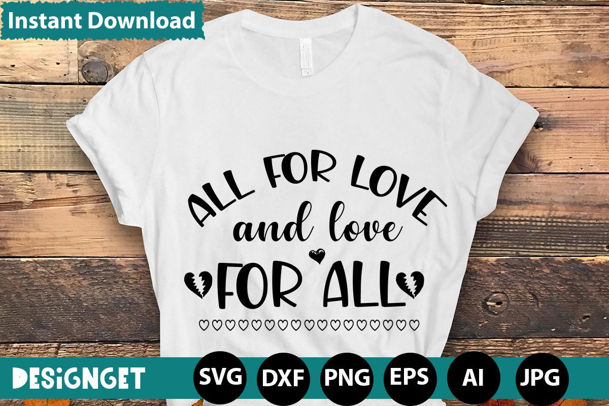 All for Love and Love for All