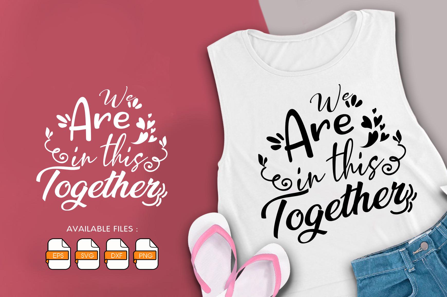 We Are in This Together