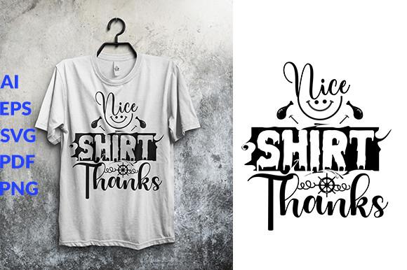 NIce Shirt Thanks T-shirt Design