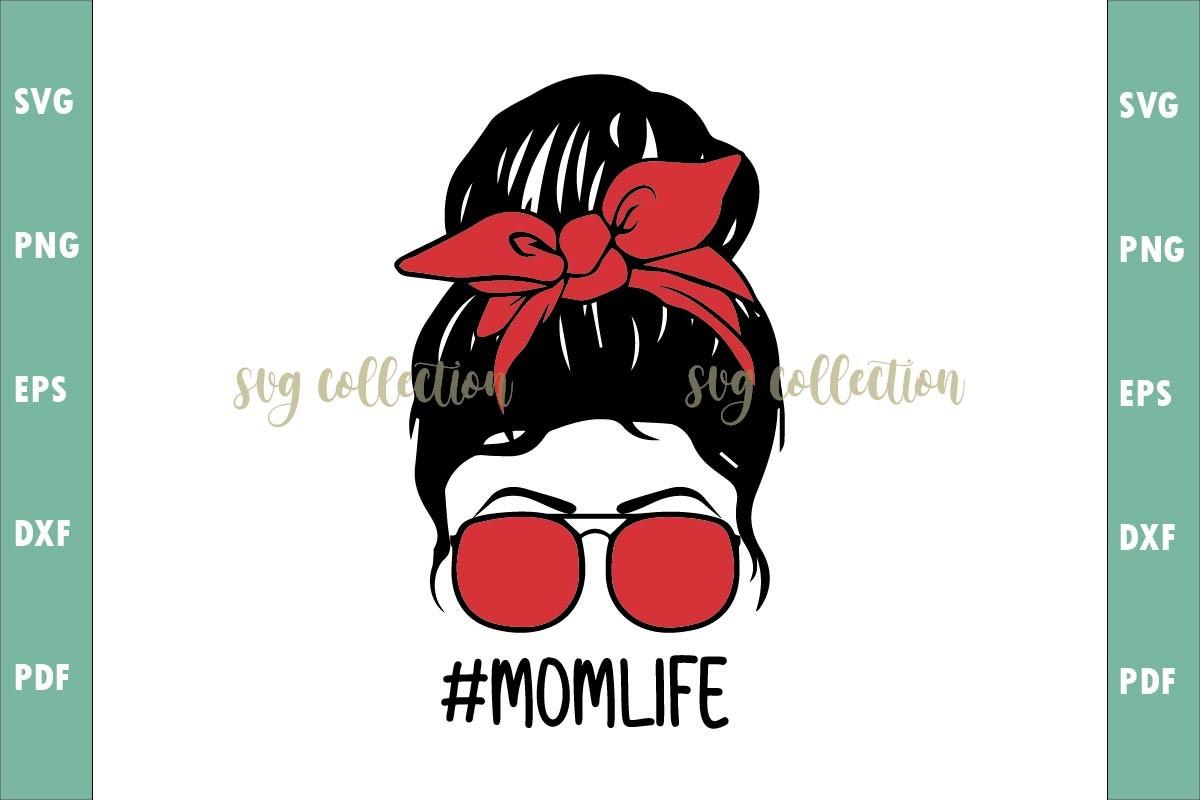 Messy Bun Mom Sublimation Design
