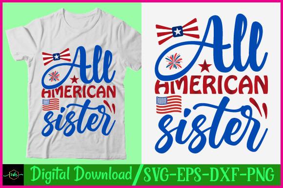 4th July Svg Design, All American Sister