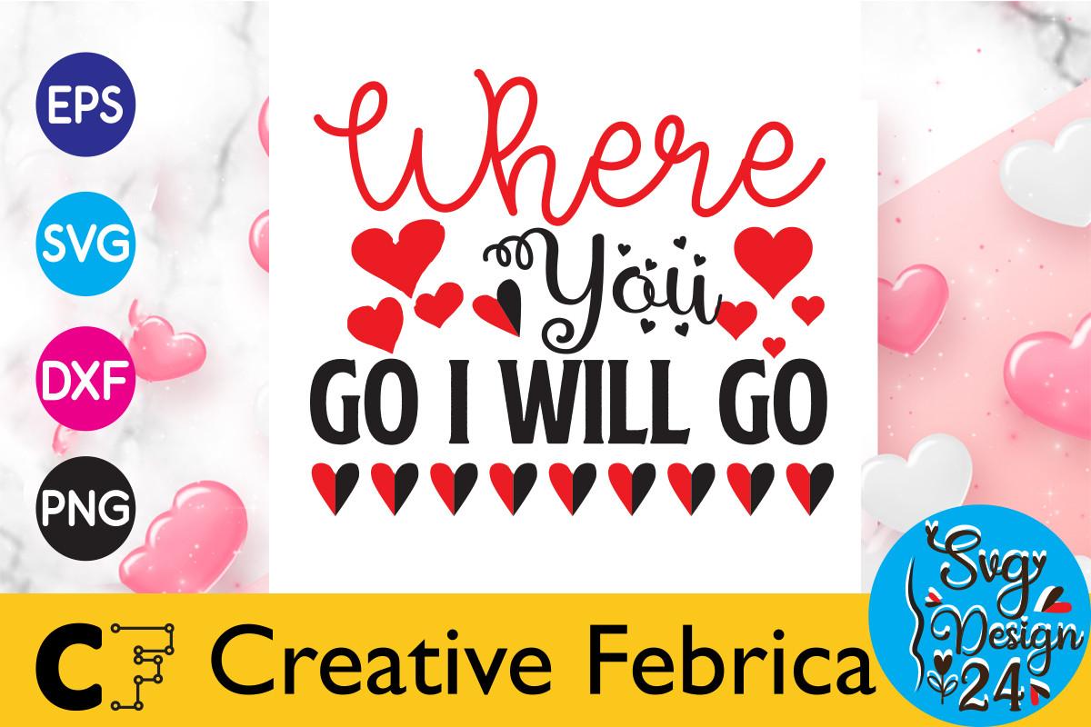 Where You Go I Will Go
