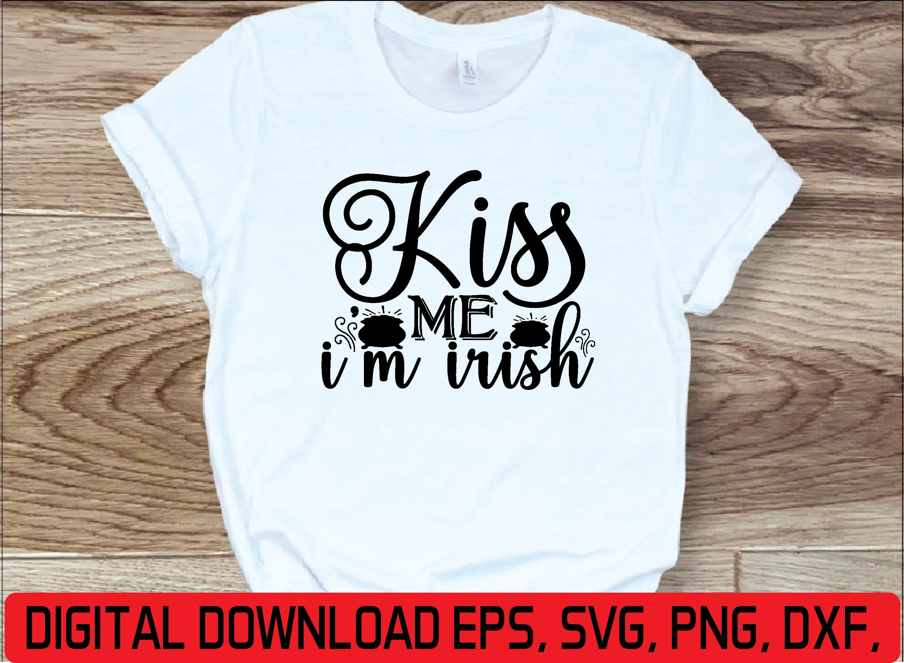 Kiss Me I’m Irish Svg