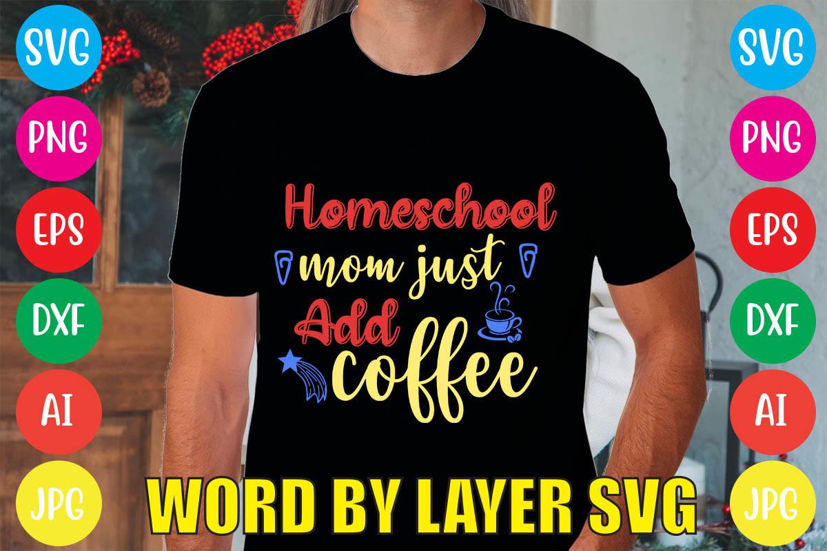 Homeschool Mom Just Add Coffee