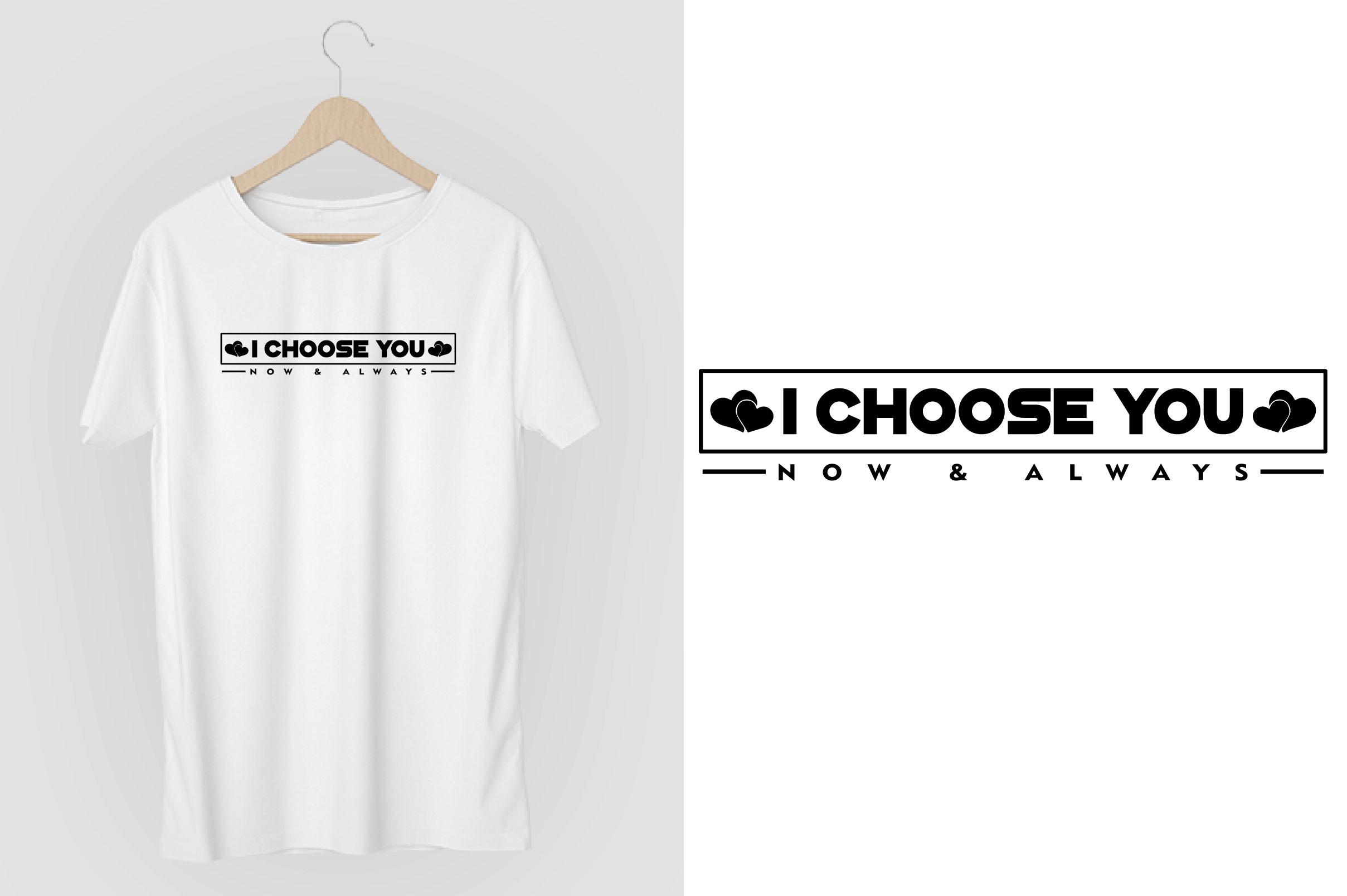 I Choose You Now & Always
