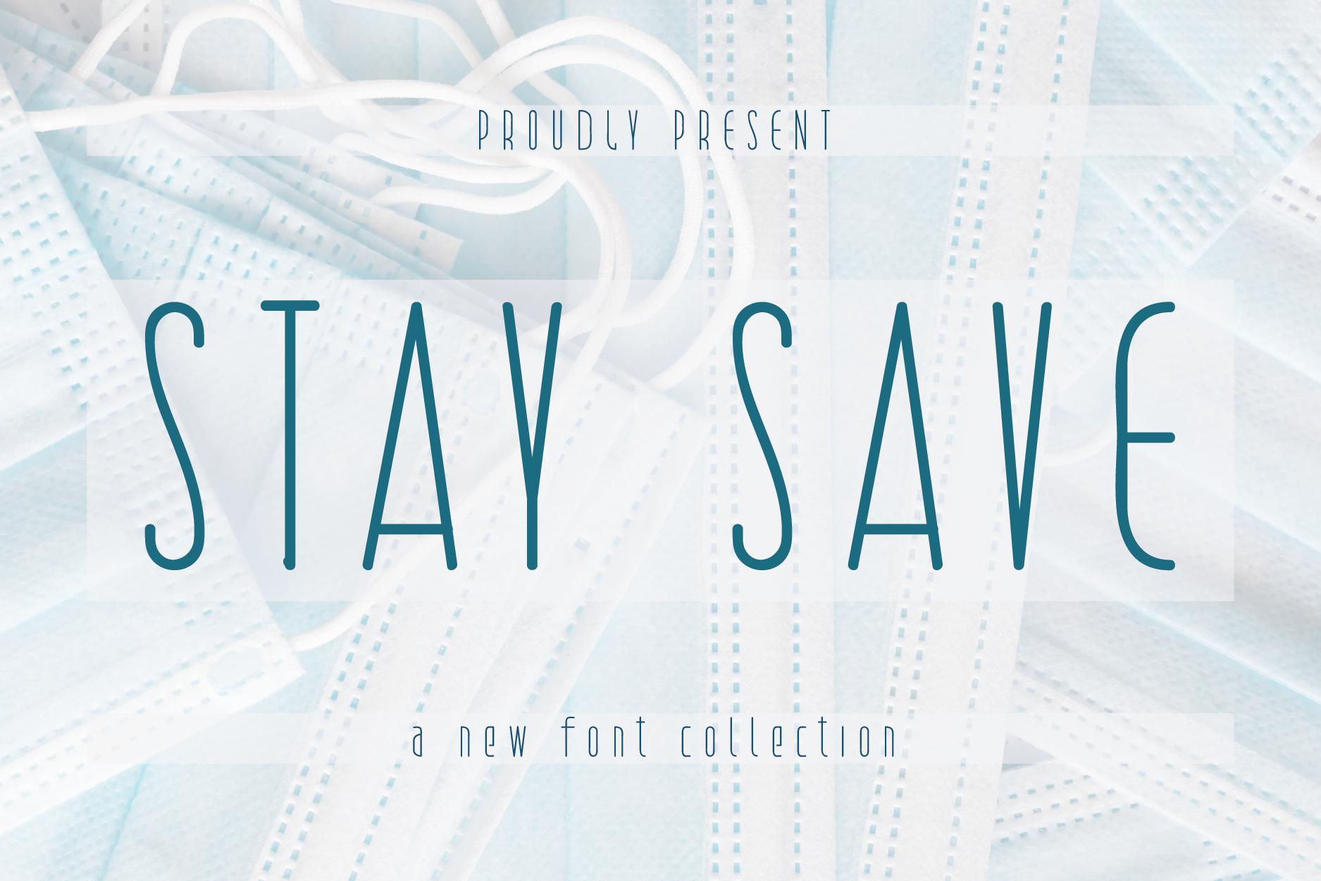 Stay Save Font