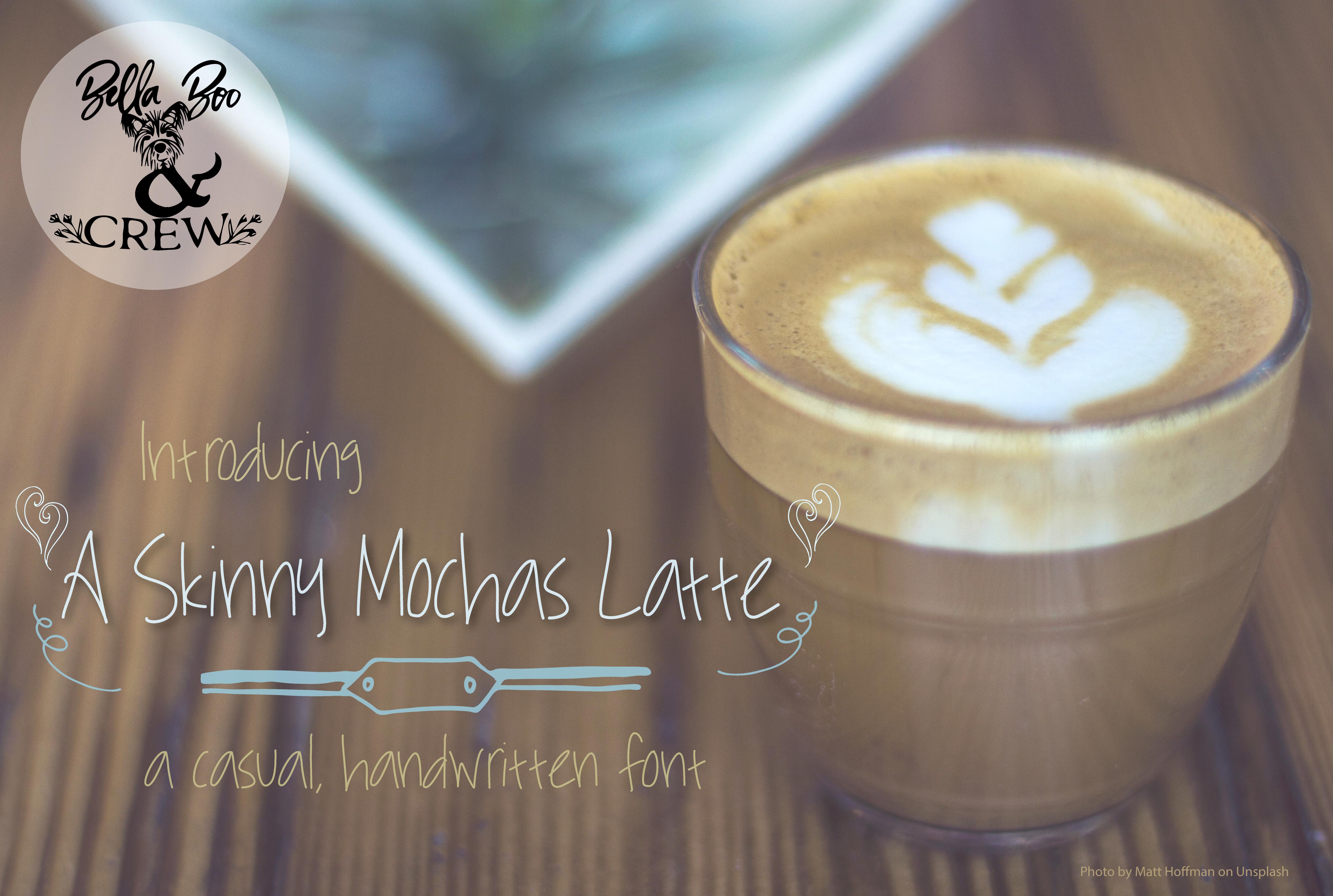 A Skinny Mocha Latte Font