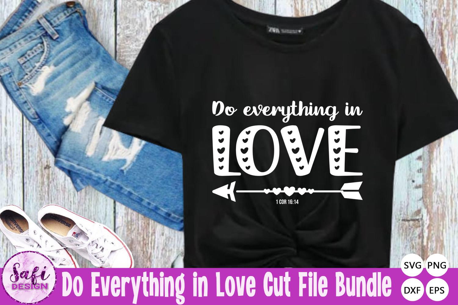 Do Everything in Love SVG, Bible Verse
