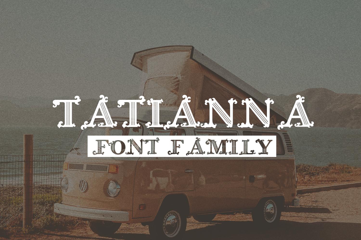Tatianna Family Font