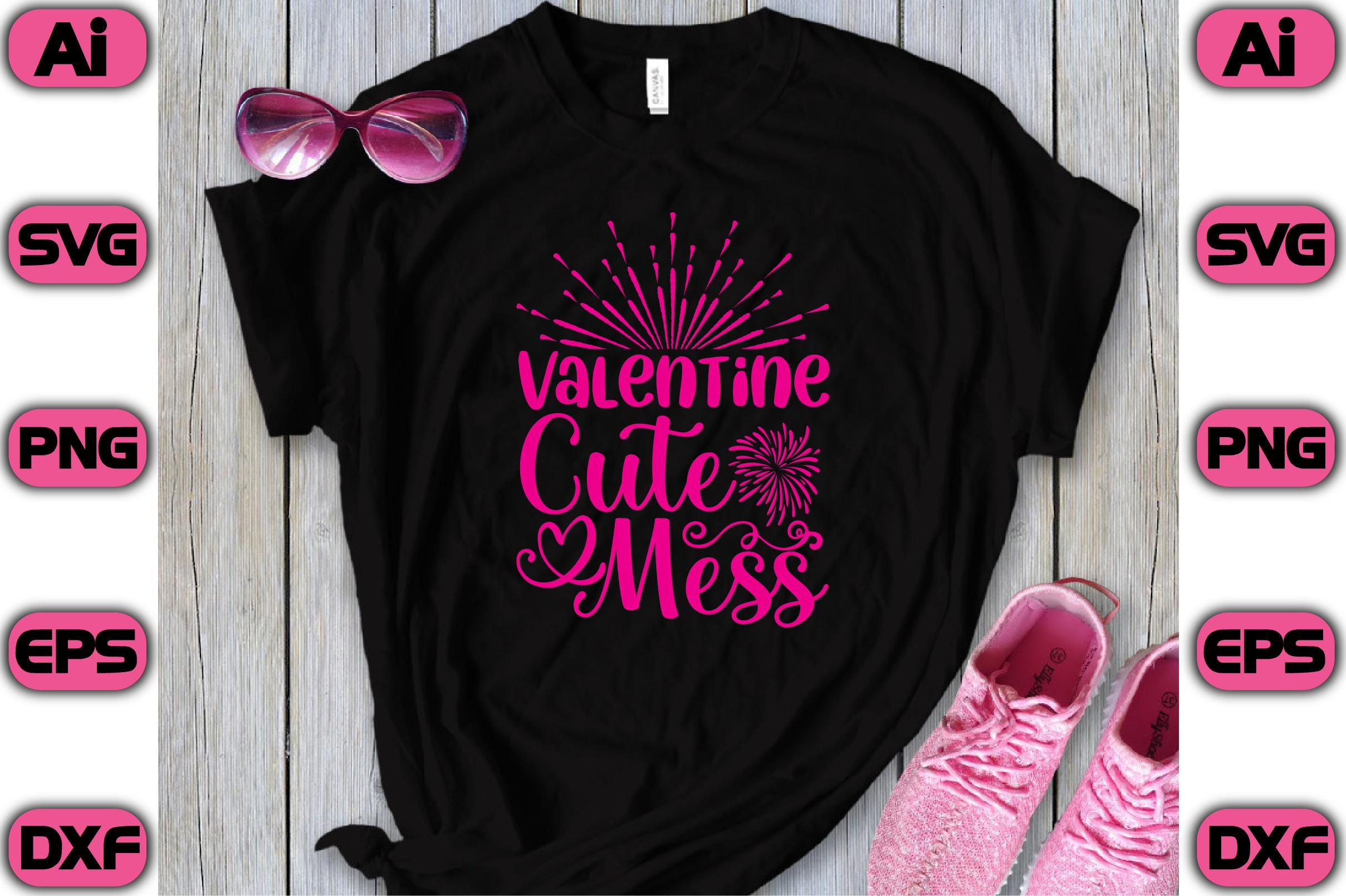 Valentine Cute Mess