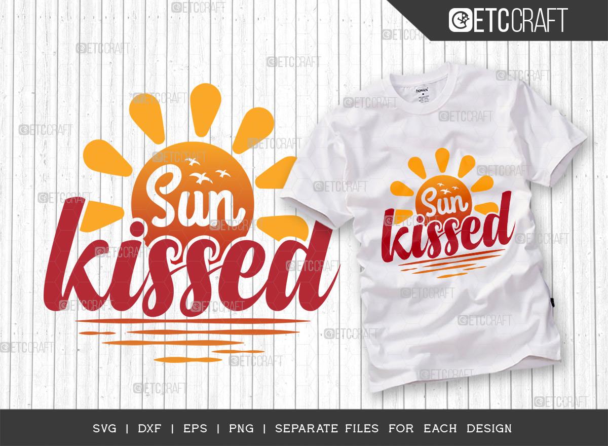 Sun Kissed SVG Cut File | Summer Svg