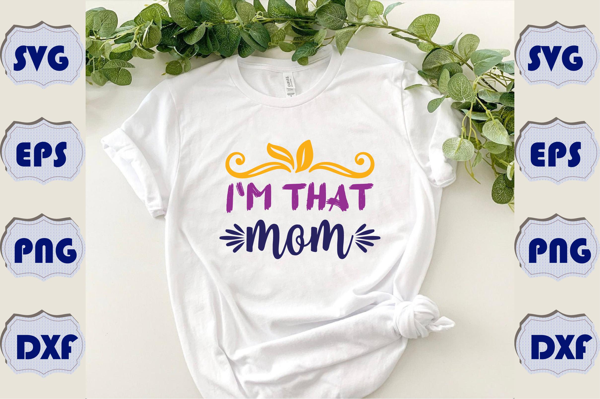 I`m That Mom