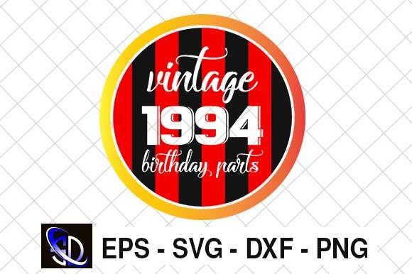 Vintage 1994 Birthday Parts