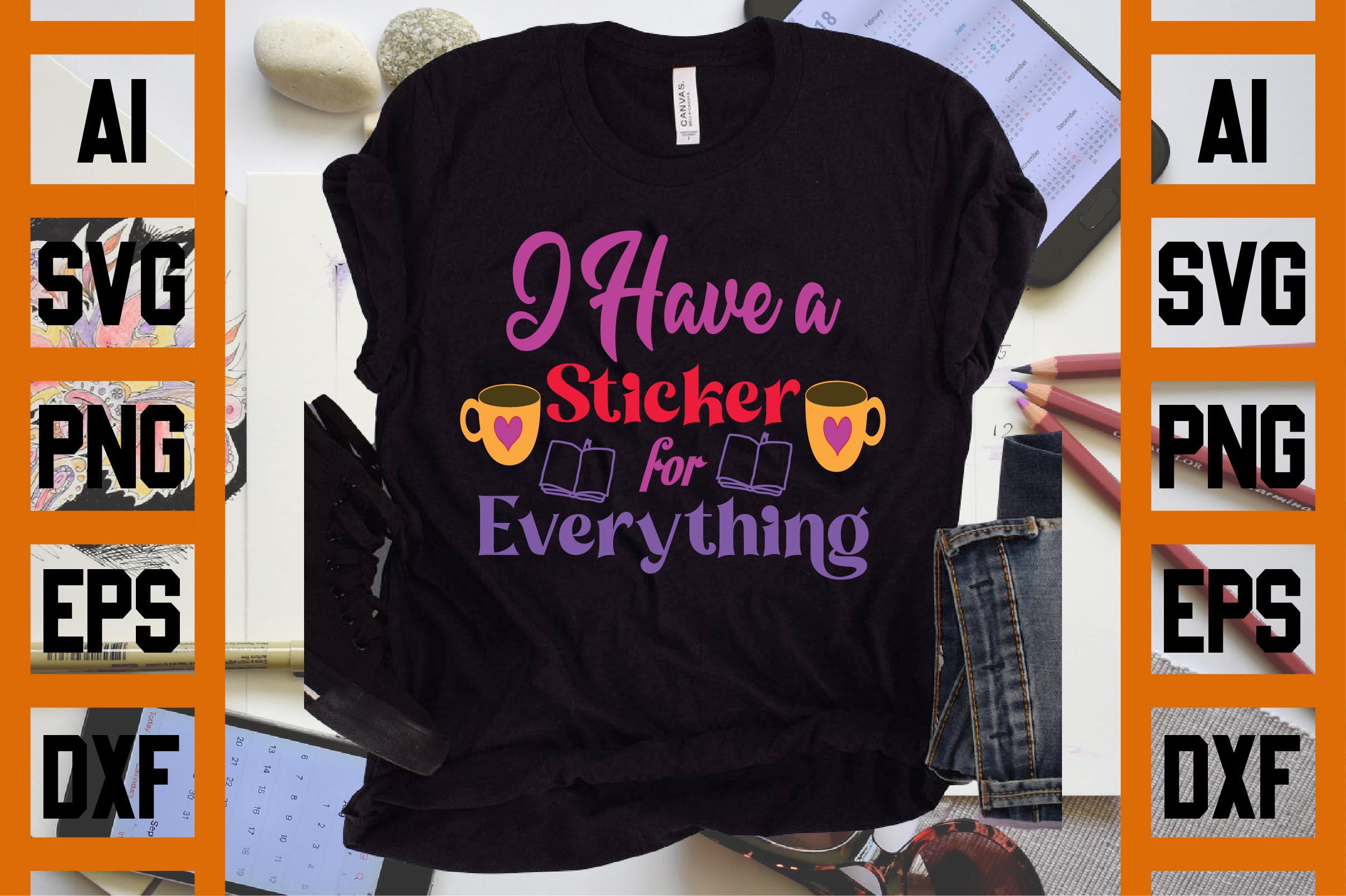 I Have a Sticker for Everything