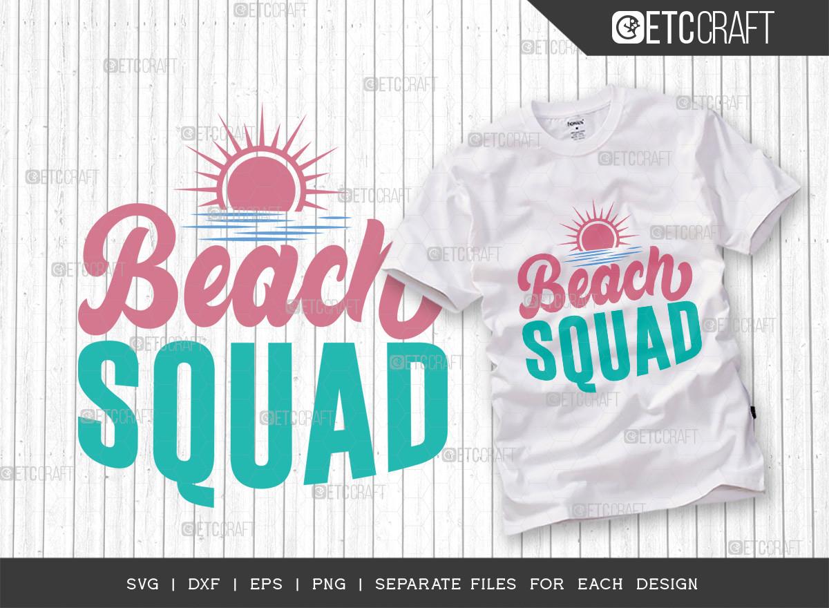 Beach Squad SVG Cut File | Summer Svg
